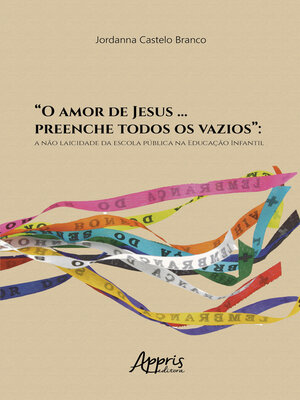 cover image of "O Amor de Jesus ... Preenche todos os Vazios"